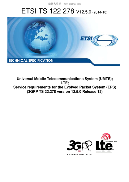 ETSI TS 122 278-2014  Universal Mobile Telecommunications System (Umts); Lte; Service Requirements For The Evolved Packet System (Eps) (V12.5.0; 3Gpp Ts 22.278 Version 12.5.0 Release 12)