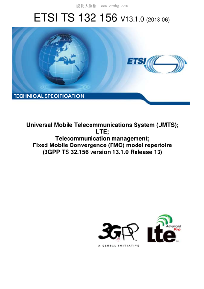 ETSI TS 132 156/3-2018  Universal Mobile Telecommunications System (Umts); Lte; Telecommunication Management; Fixed Mobile Convergence (Fmc) Model Repertoire (3Gpp Ts 32.156 Version 13.1.0 Release 13)