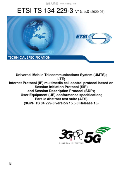 ETSI TS 134 229-3/4-2020  Universal Mobile Telecommunications System (Umts); Lte; Internet Protocol (Ip) Multimedia Call Control Protocol Based On Session Initiation Protocol (Sip) And Session Description Protocol (Sdp); User Equipment (Ue) Conformance Sp