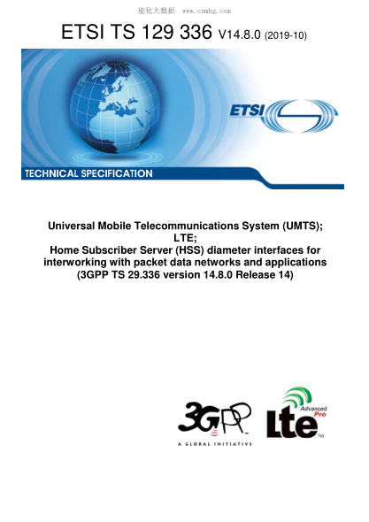 ETSI TS 129 336/4-2019  Universal Mobile Telecommunications System (Umts); Lte; Home Subscriber Server (Hss) Diameter Interfaces For Interworking With Packet Data Networks And Applications (3Gpp Ts 29.336 Version 14.8.0 Release 14)