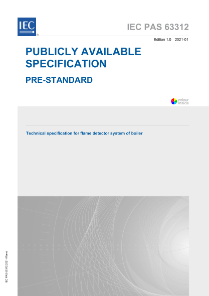 IEC PAS 63312-2021 锅炉火焰探测系统技术规程 Technical specification for flame detector system of boiler