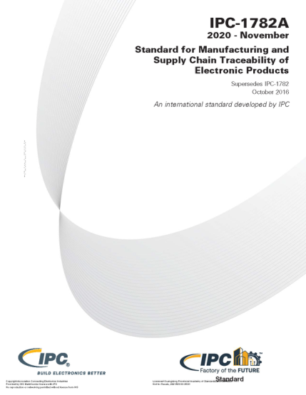 IPC 1782A-2020  Standard For Manufacturing And Supply Chain Traceability Of Electronic Products