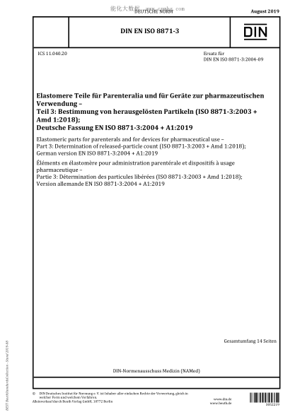 DIN EN ISO 8871-3-2019  Elastomeric parts for parenterals and for devices for pharmaceutical use - Part 3: Determination of released-particle count 