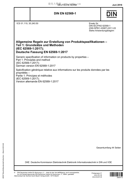 DIN EN 62569-1-2018  Generic specification of information on products by properties - Part 1: Principles and method (IEC 62569-1:2017); German version EN 62569-1:2017