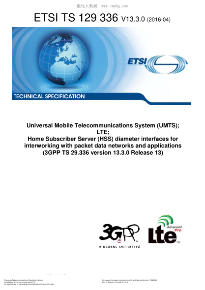 ETSI TS 129 336/3-2016  Universal Mobile Telecommunications System (Umts);Lte;Home Subscriber Server (Hss) Diameter Interfaces For Interworking With Packet Data Networks And Applications (V13.4.0;3Gpp Ts 29.336 Version 13.4.0 Release 13)