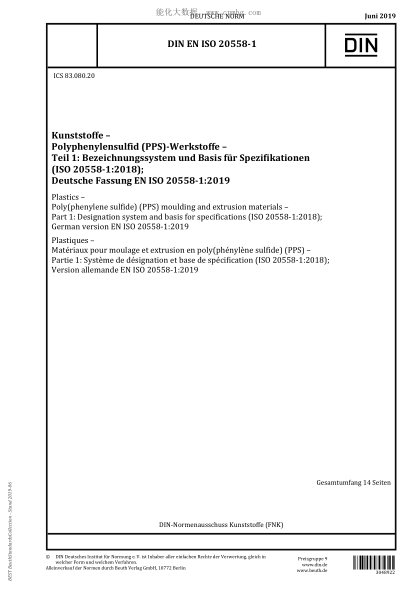 DIN EN ISO 20558-1-2019  Plastics - Poly(phenylene sulfide) (PPS) moulding and extrusion materials - Part 1: Designation system and basis for specifications