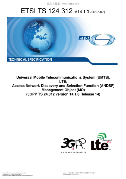 ETSI TS 124 312/2-2017  Universal Mobile Telecommunications System (UMTS); LTE; Access Network Discovery and Selection Function (ANDSF) Management Object (MO) (V14.1.0; 3GPP TS 24.312 version 14.1.0 Release 14)