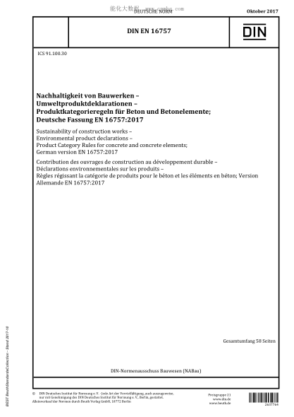 DIN EN 16757-2017  Sustainability of construction works - Environmental product declarations - Product Category Rules for concrete and concrete elements; German version EN 16757:2017