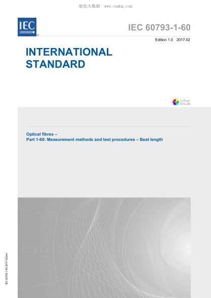 IEC 60793-1-60-2017 光纤--第2-50部分：产品规范--B类单模光纤分规范 Optical fibres - Part 2-50: Product specifications - Sectional specification for class B single-mode fibres