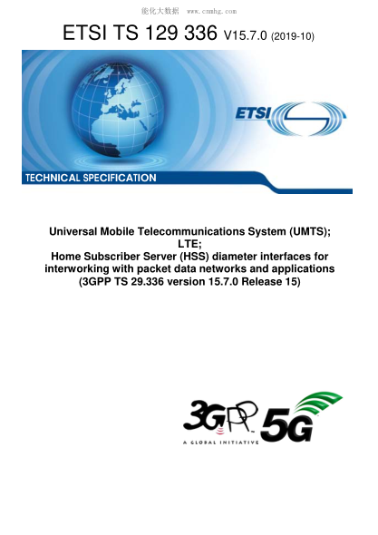 ETSI TS 129 336/5-2019  Universal Mobile Telecommunications System (Umts); Lte; Home Subscriber Server (Hss) Diameter Interfaces For Interworking With Packet Data Networks And Applications (3Gpp Ts 29.336 Version 15.7.0 Release 15)