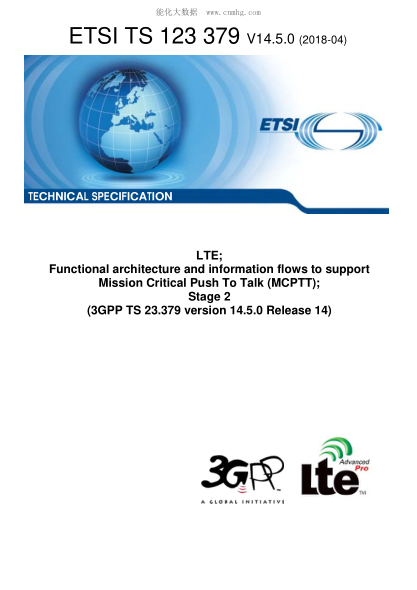 ETSI TS 123 379/2-2018  Lte; Functional Architecture And Information Flows To Support Mission Critical Push To Talk (Mcptt); Stage 2 (3Gpp Ts 23.379 Version 14.5.0 Release 14)