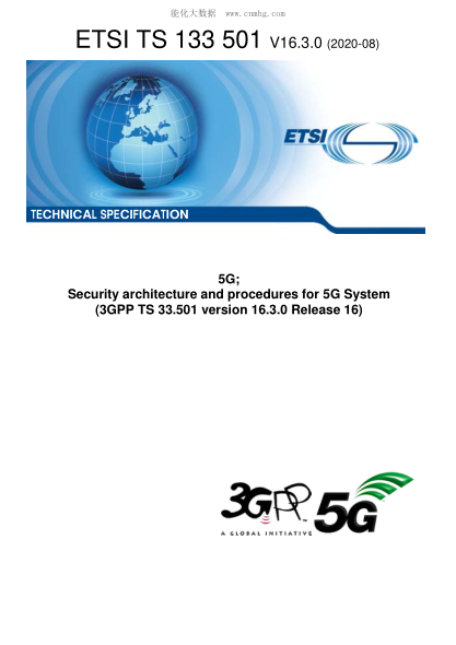 ETSI TS 133 501/4-2020  5G; Security Architecture And Procedures For 5G System (3Gpp Ts 33.501 Version 16.3.0 Release 16)