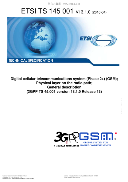 ETSI TS 145 001/2-2016  Digital Cellular Telecommunications System (Phase 2+) (Gsm);Physical Layer On The Radio Path;General Description (V13.2.0;3Gpp Ts 45.001 Version 13.2.0 Release 13)