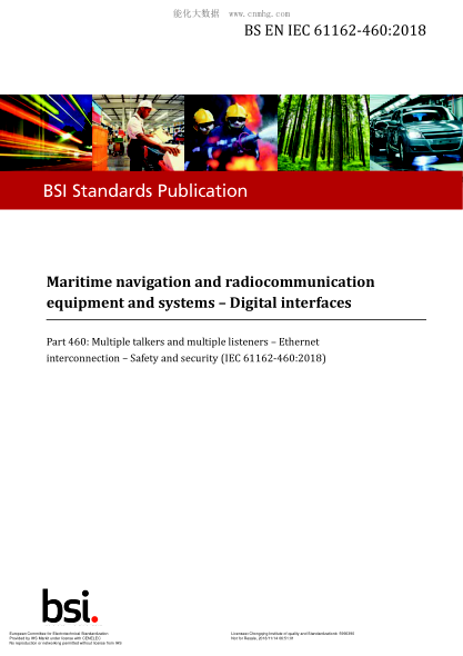 EN IEC 61162-460-2018Maritime navigation and radiocommunication equipment and systems - Digital interfaces - Part 460: Multiple talkers and multiple listeners - Ethernet interconnection - Safety and security