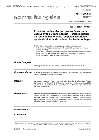 NF T72-110-2019  Methods of disinfection surfaces by steam with or without contact - Determination of bactericidal, fungicidal, yeasticidal, sporicidal and virucidal activity including bacteriophages